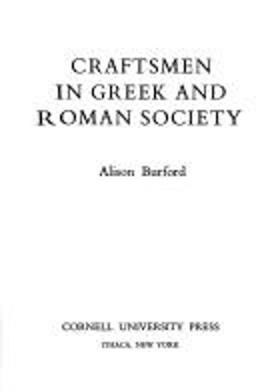 Craftsman in Greek and Roman Society Hardcover Alison Burford