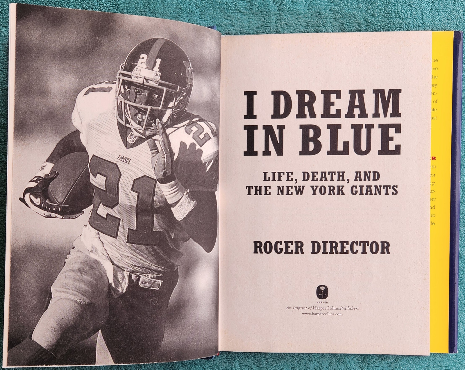 The New York Giants I Dream in Blue 2007 First Edition Hardcover 228 Pages