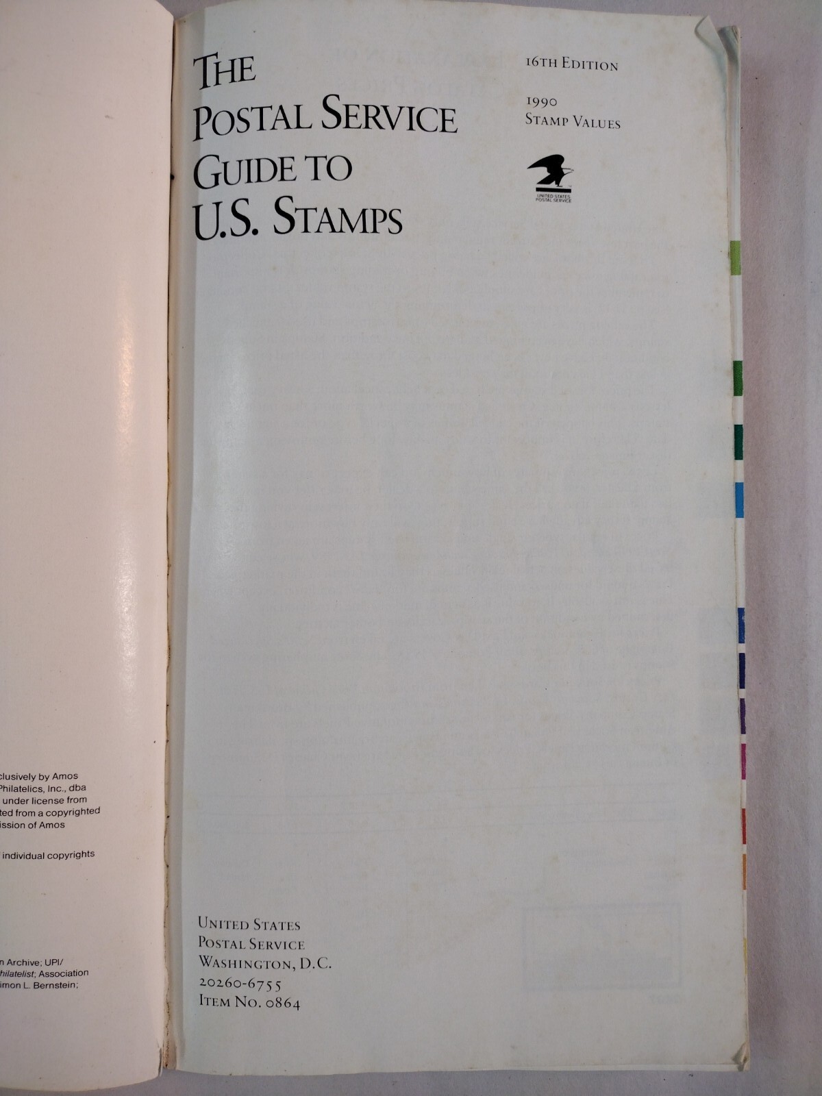The Postal Service Guide to U.S. Stamps:1990 Stamp Values;16th edition,328 pages