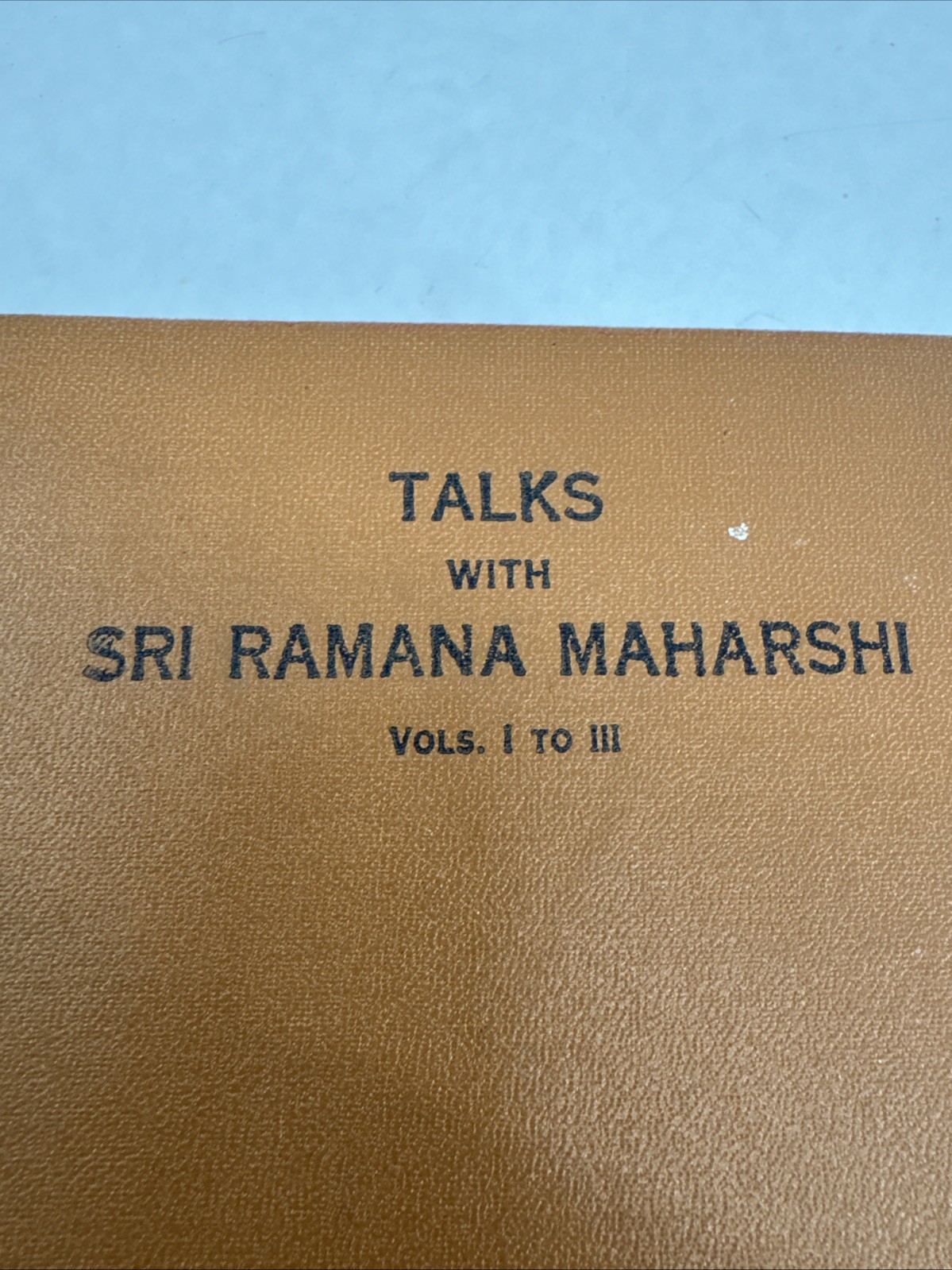 talks with sri ramana maharshi Vol. 1-3 Third Edition 1963 Hardcover