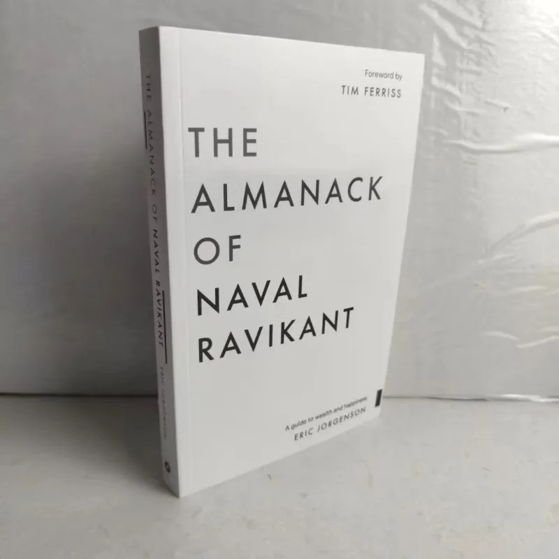 The Almanack of Naval Ravikant: A Guid To Wealth And Happiness English Paperback
