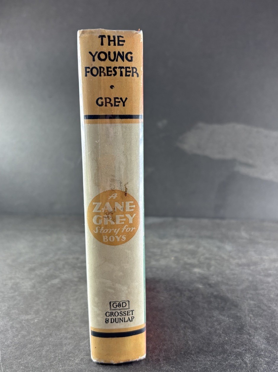 Zane Grey THE YOUNG FORESTER HC DJ Grosset Dunlap Western Adventure Book
