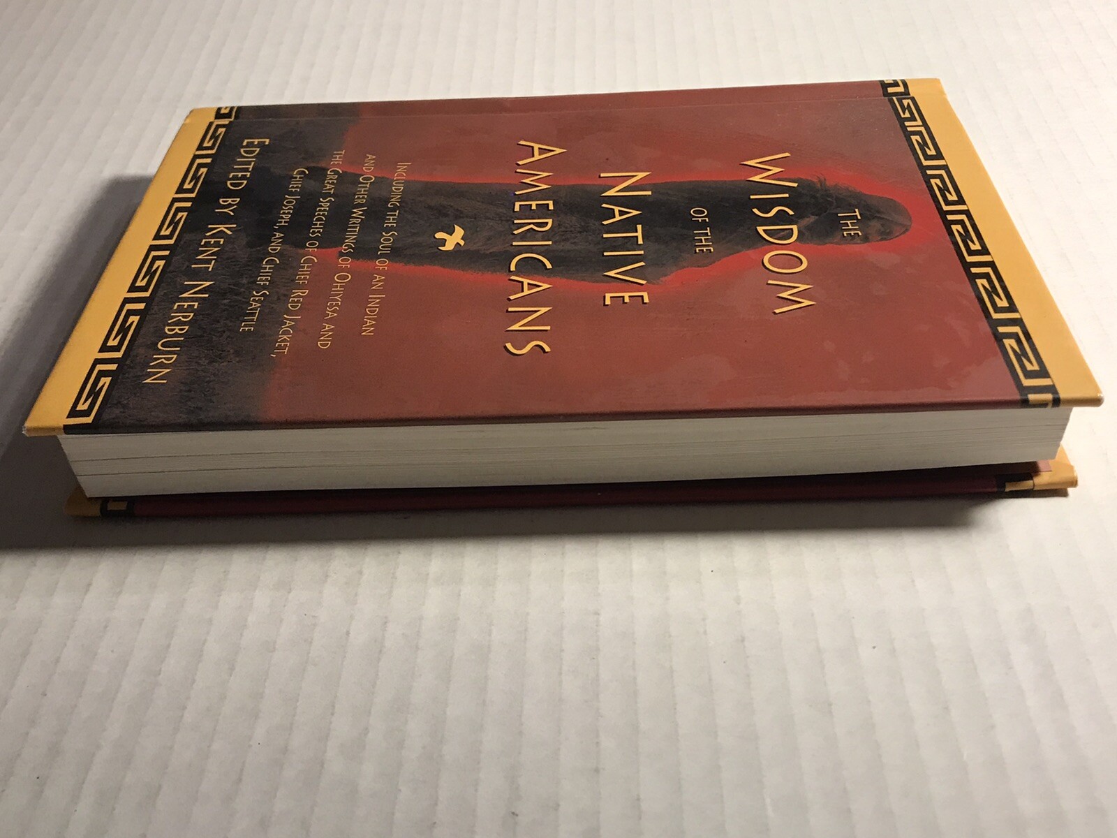 The Wisdom of Native Americans – Kent Nerburn 1999 New World Library
