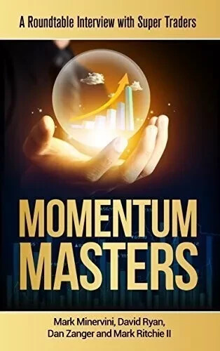 Momentum Masters: A Roundtable Interview with Super Traders paperback. FREE SHIP