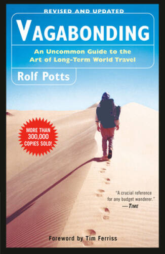 Vagabonding: An Uncommon Guide to the Art of Long-Term World Travel – ACCEPTABLE