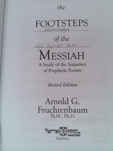 Footsteps of the Messiah (Rev Ed) by Arnold G. Fruchtenbaum