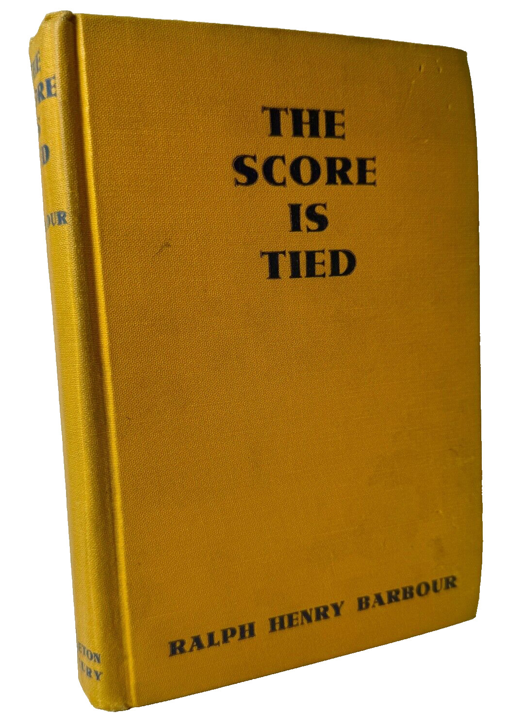 The Score is Tied, Ralph Henry Barbour, 1937 D. Appleton 1st edition