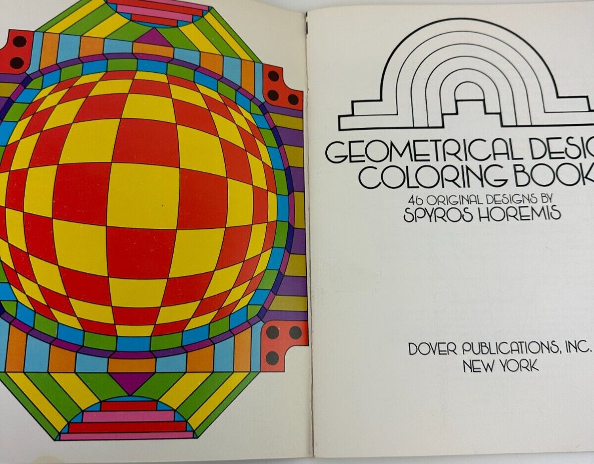 Geometrical Design Coloring Book 46 Designs By Spyros Horemis Dover Pub. 1973