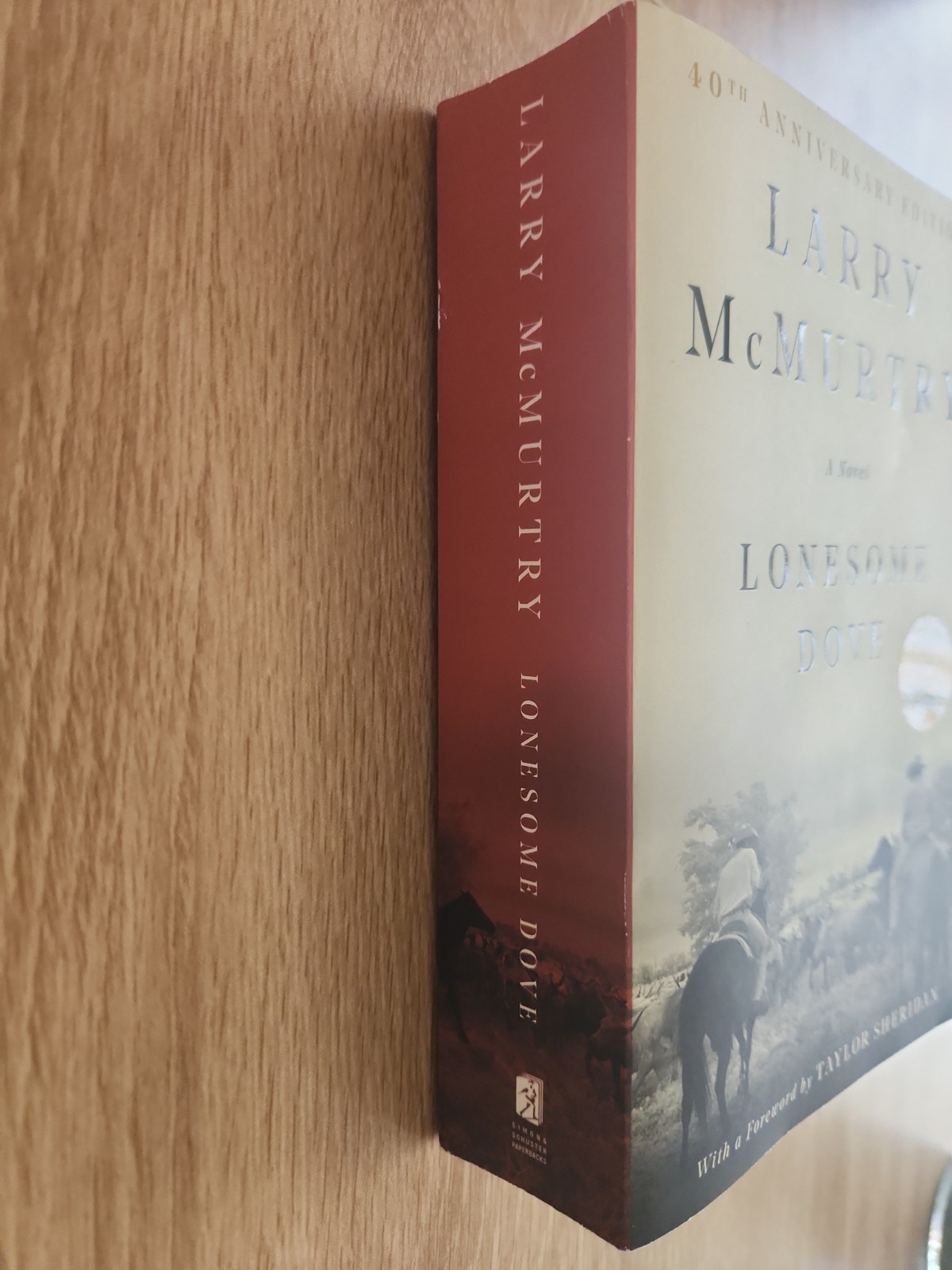 Lonesome Dove: a Novel by Larry McMurtry