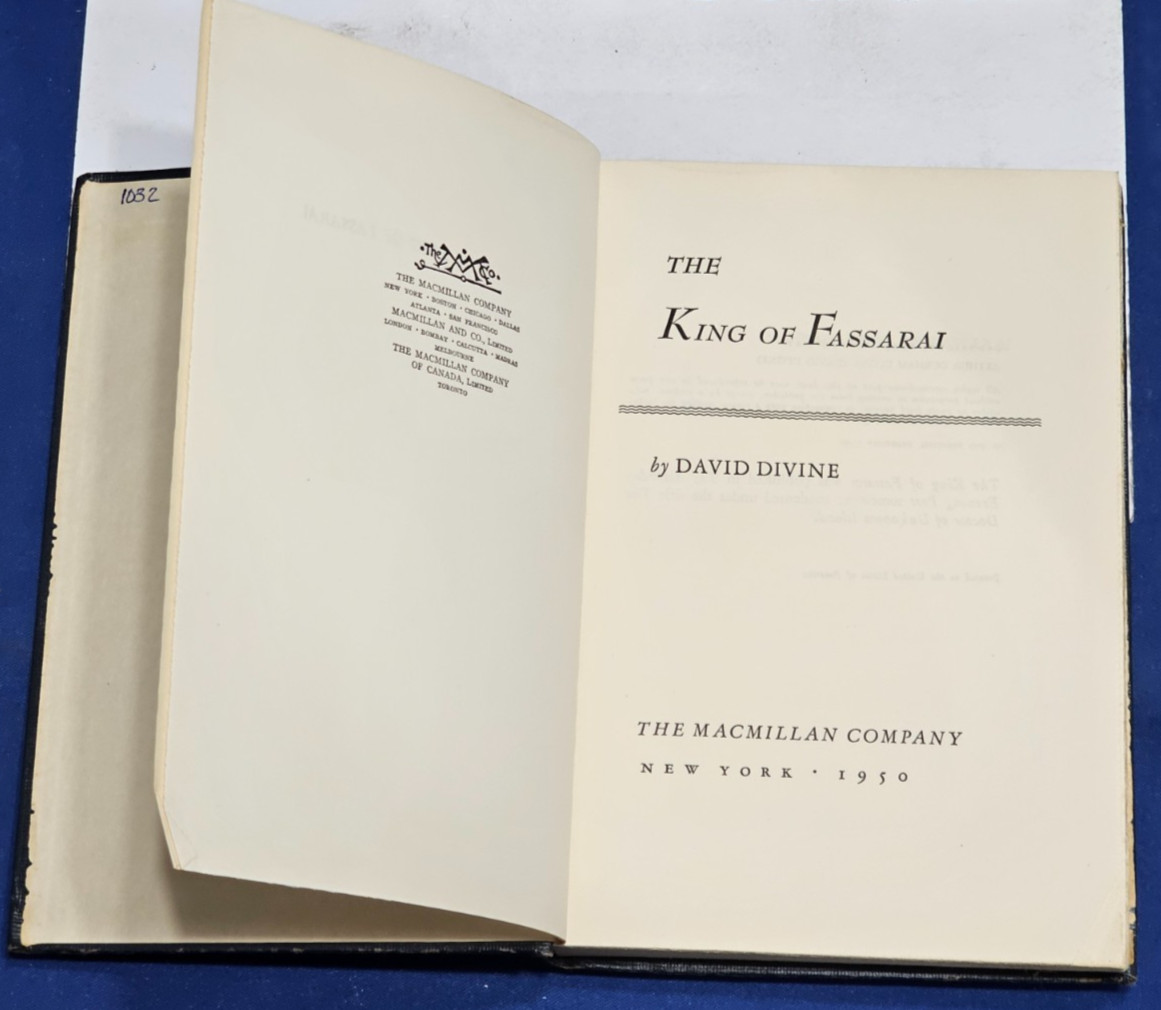 David Divine – The King of Fassarai – (1950 The Macmillan Company) – Hardcover