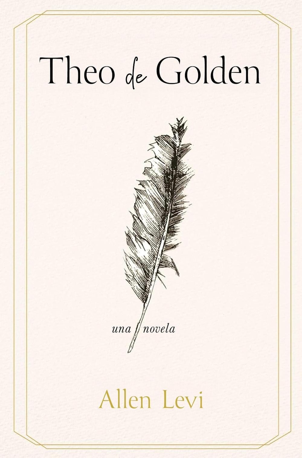 Theo de Golden / Theo of Golden by Allen Levi (Spanish) Paperback Book