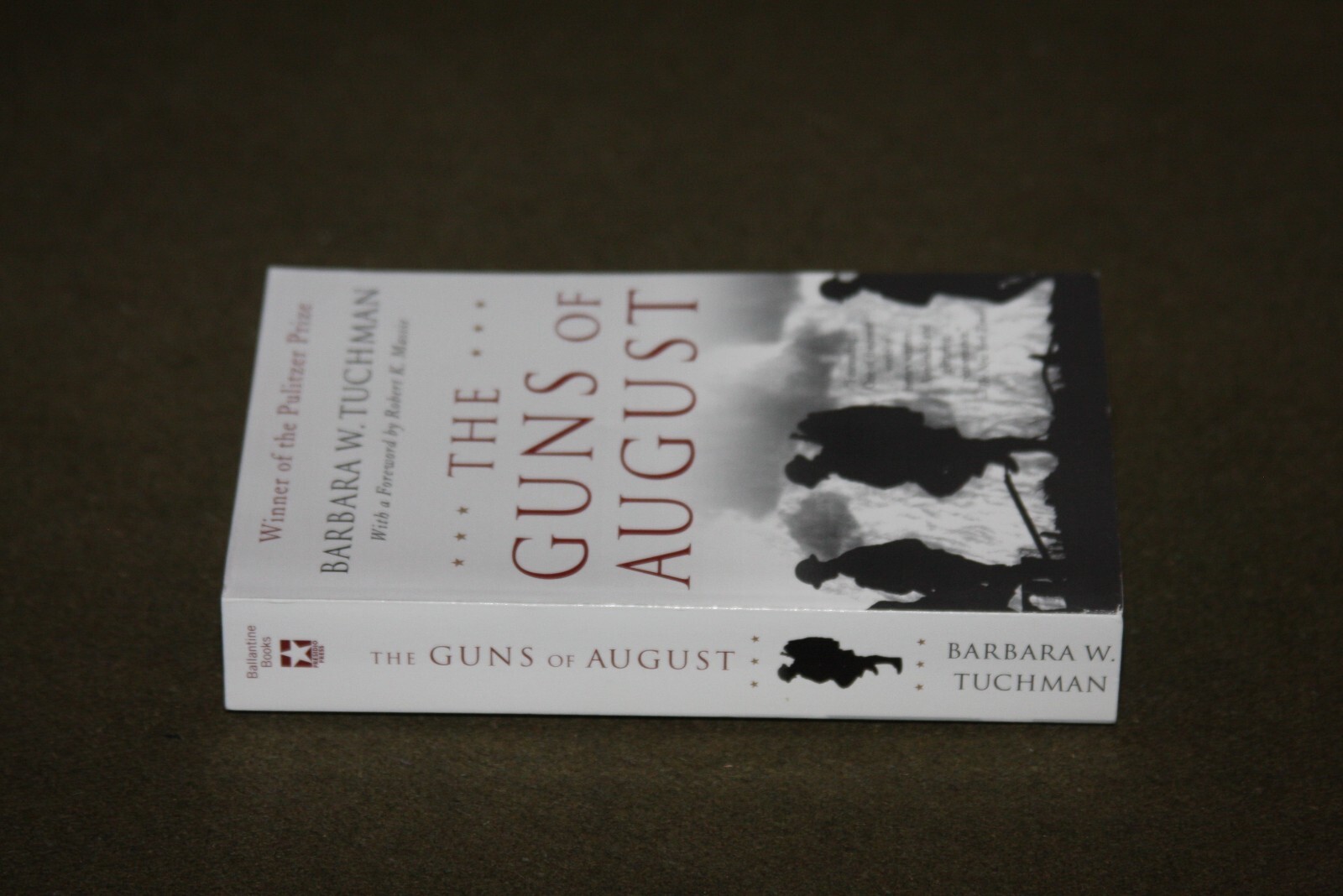 Guns of August by Barbara W. Tuchman 2004 PB
