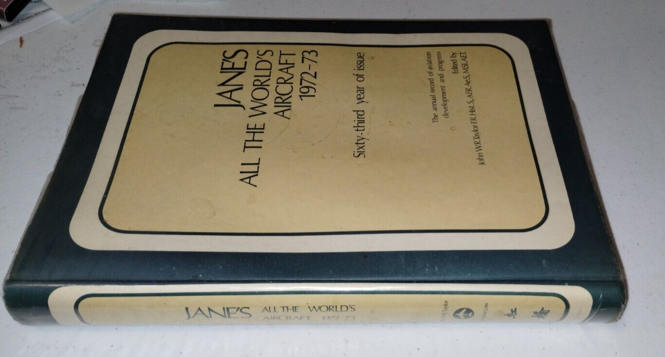 Jane’s All The World’s Aircraft 1972 -73 1973 Hardcover Military Reference