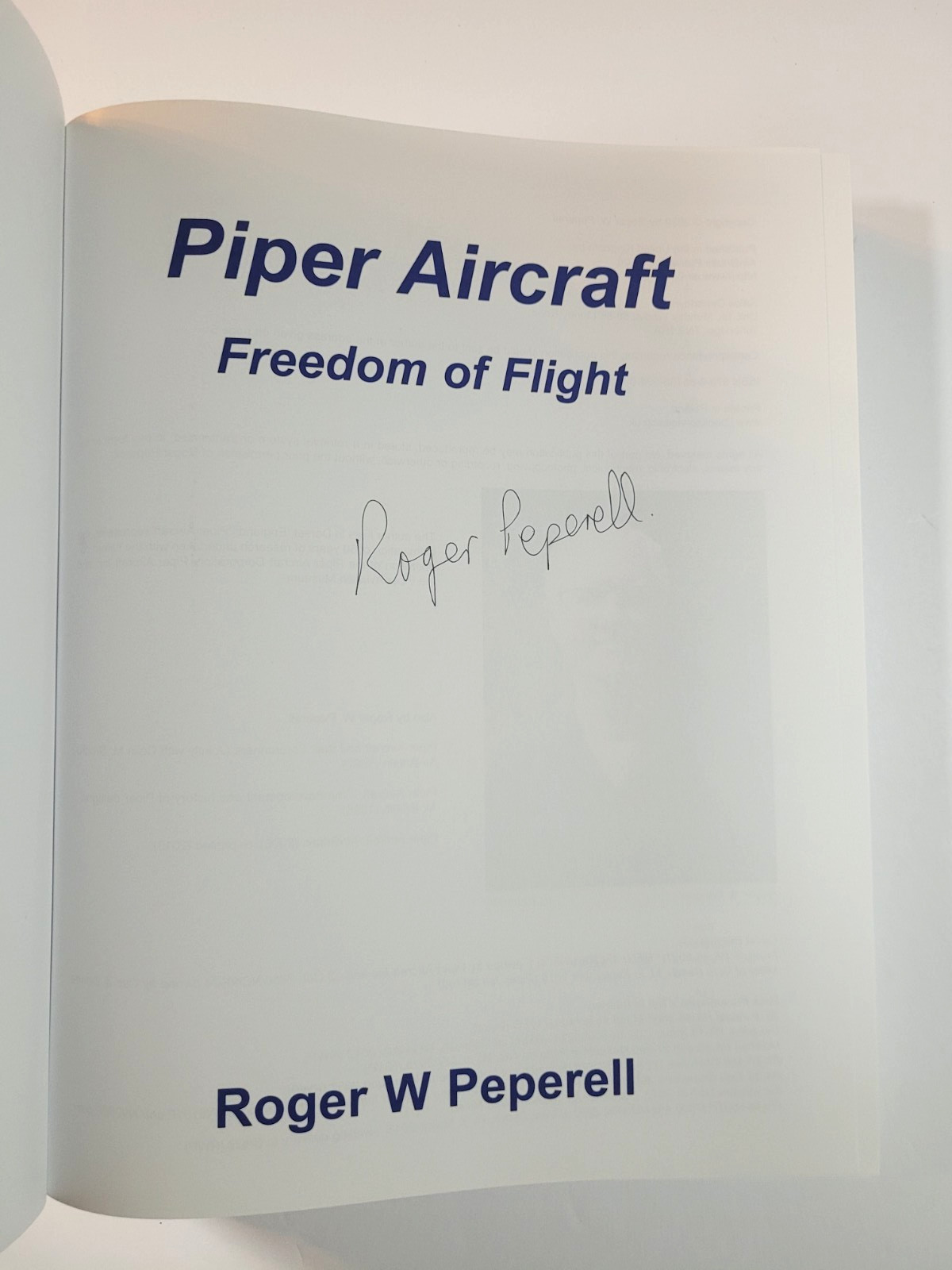 PIPER AIRCRAFT: FREEDOM OF FLIGHT – ROGER PEPERELL- 2020 – + SUPPLEMENT – SIGNED