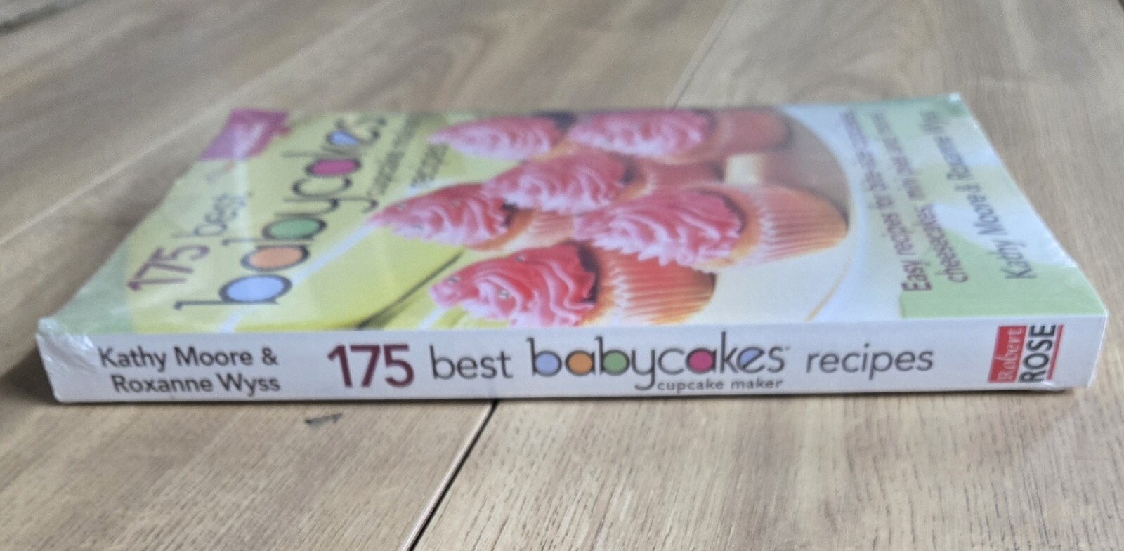 Babycakes Cupcake Cookbook, 175 Best Cupcake Maker Recipes, Sealed, 216 Pages