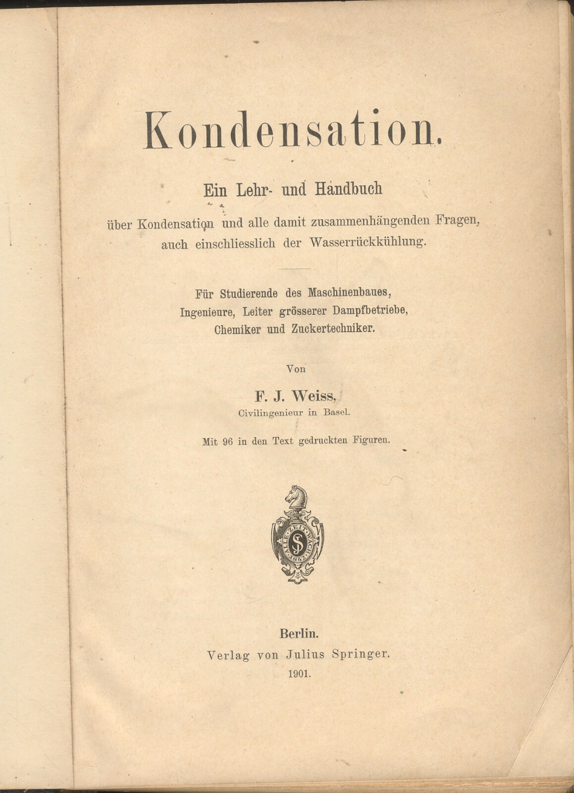 1901 Antique Book, Kondensation by Weiss, Heat cycles, steam engines, German  