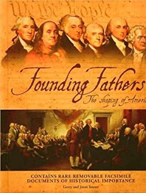 Founding Fathers The Shaping of America contains rare removable f