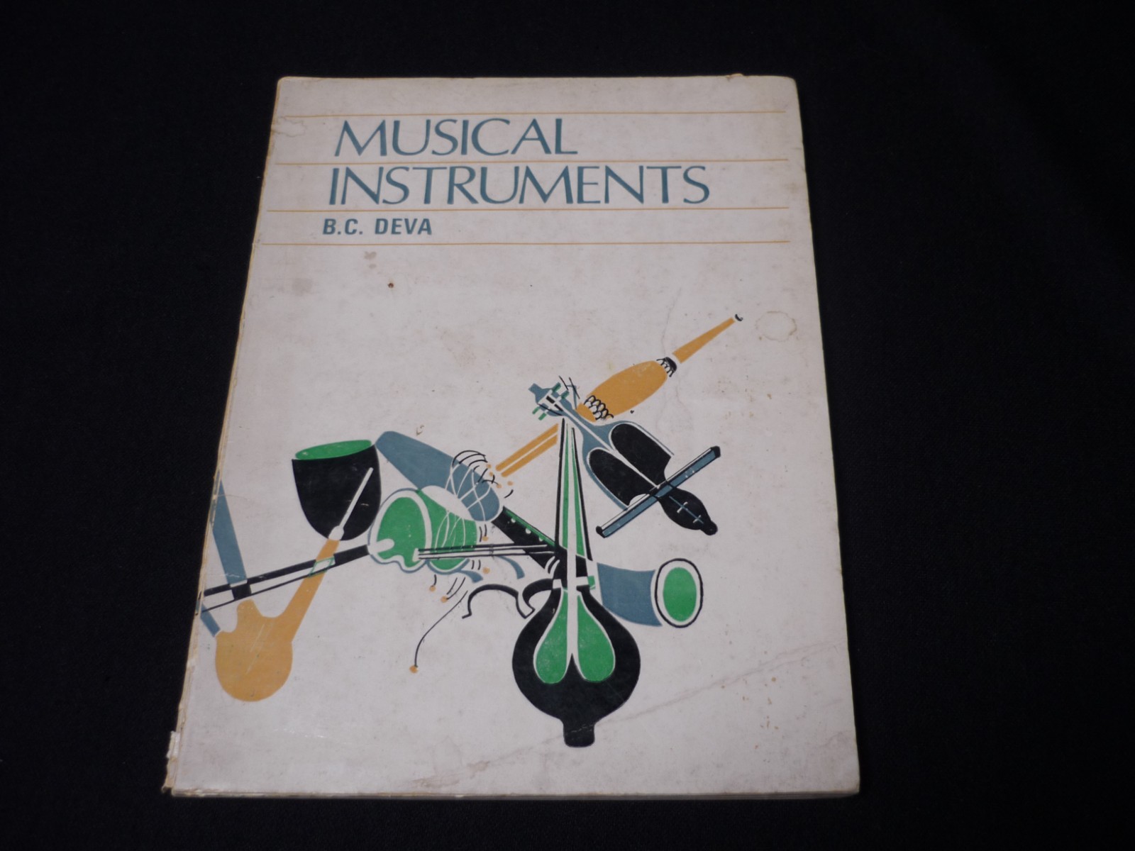 Musical Instruments (of India) B C Deva P/b 1979 National Book Trust India
