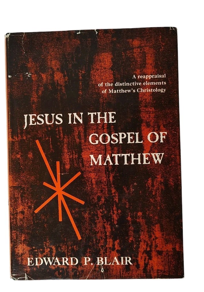 Jesus In The Gospel Of Matthew Book Edward P Blair Vintage Christian Religious