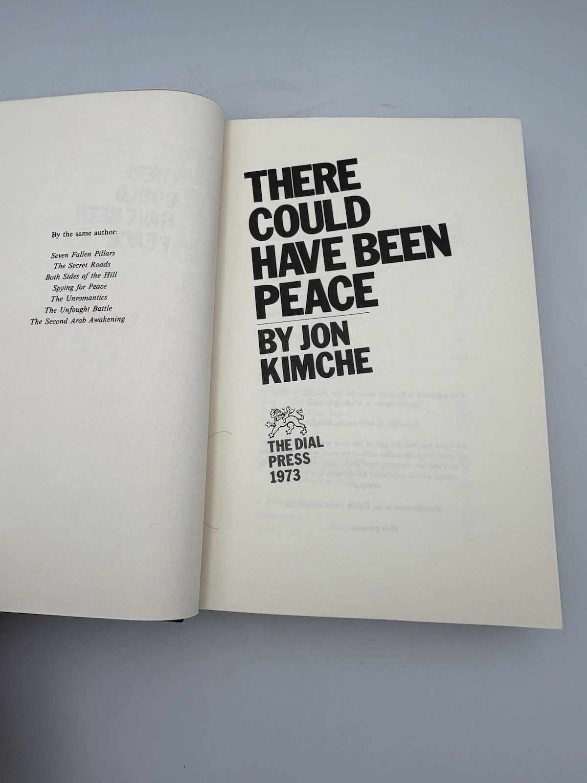 There Could Have Been Peace by Jon Kimche (1973) 1st Edition, 1st Printing HC DJ