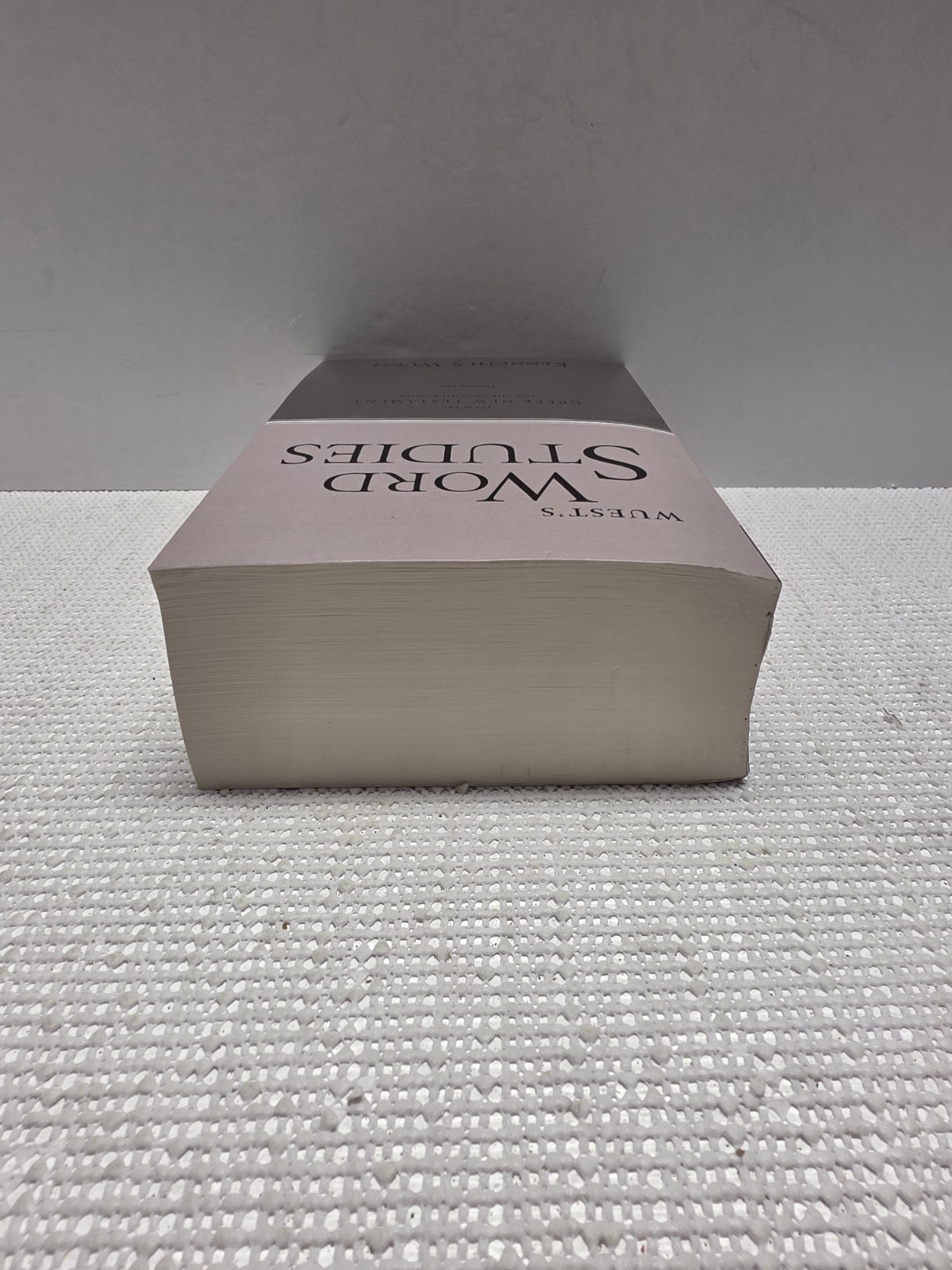 Wuest’s Word Studies Vol 2 Greek New Testament Kenneth S Wuest 2019 PB