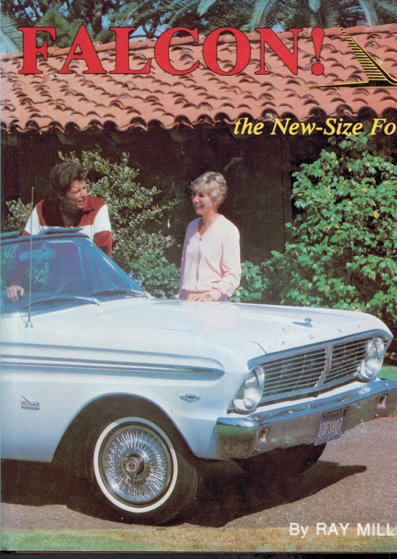 Falcon: The New-Size Ford (The Ford Road Series, Vol. 7) by Ray Miller