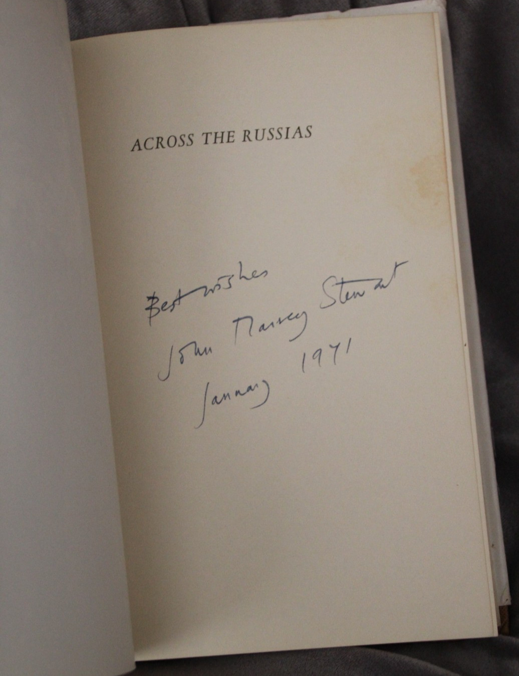 Across The Russias by John Massey Stewart 1969 Hardcover Dust Jacket Signed 1st