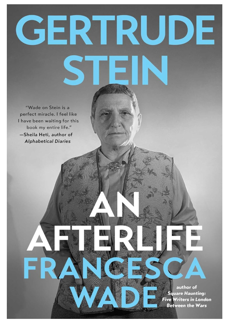 Gertrude Stein : An Afterlife by Francesca Wade First Edition Printing Book 2025