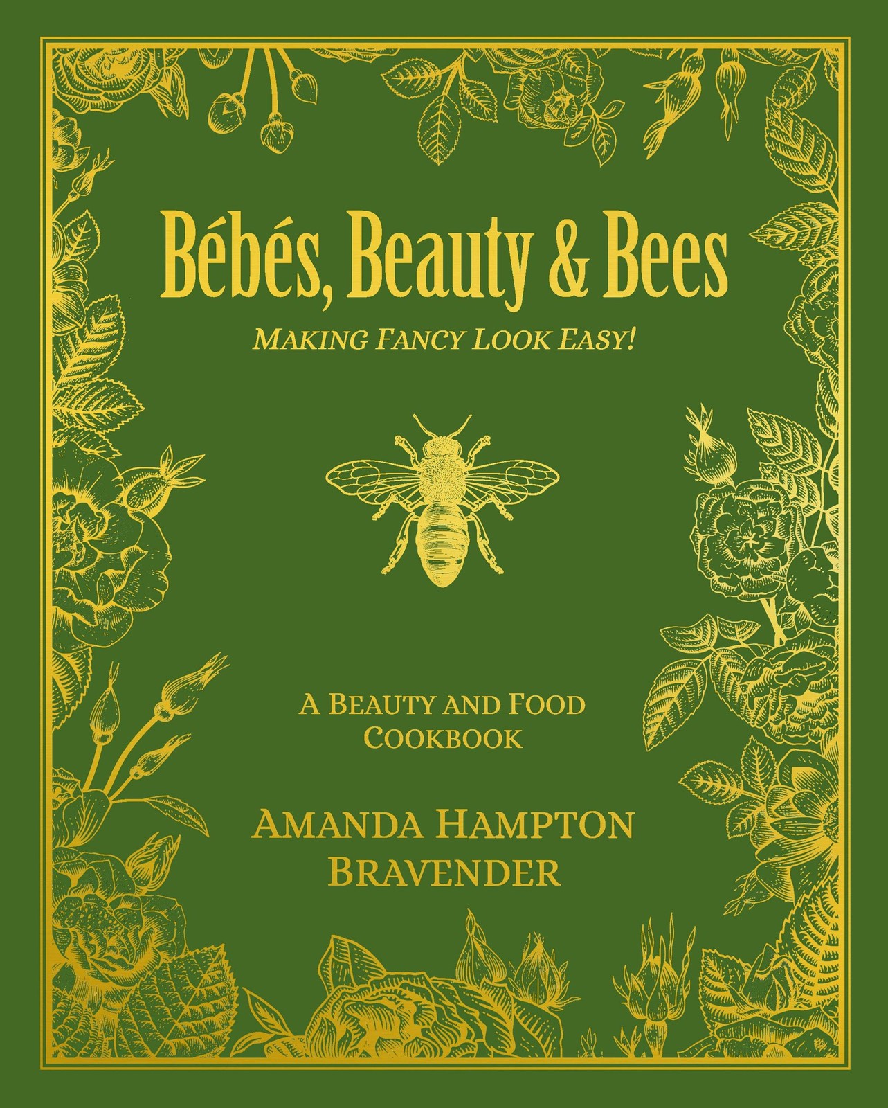 NEW Pelican Publishing B�b�s, Beauty & Bees,LA 9781455628032 No Series (Generic)
