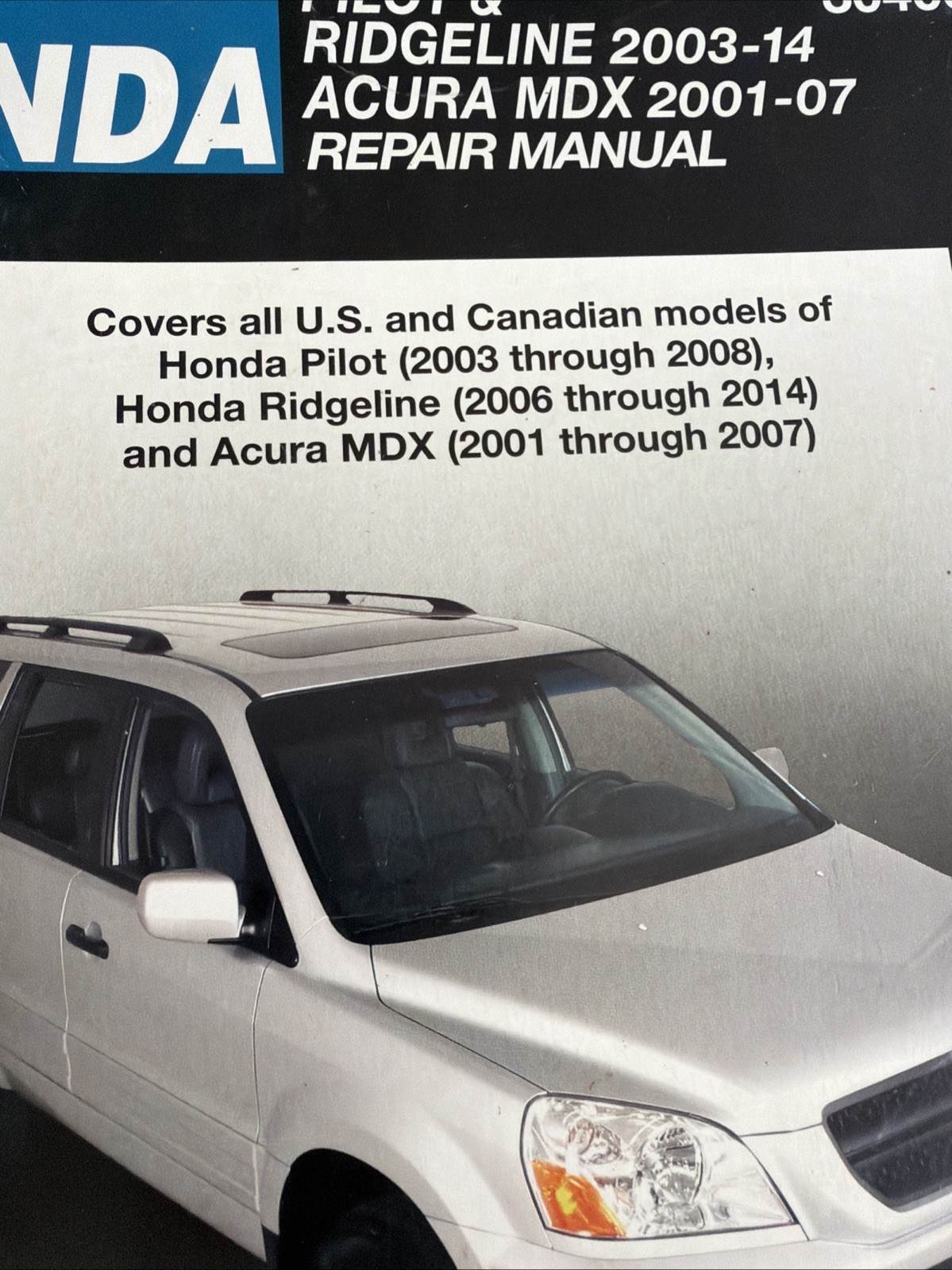 Chilton Honda Pilot/Ridgeline 2003-14 Acura MDX 2001-07 Repair Manual #30400