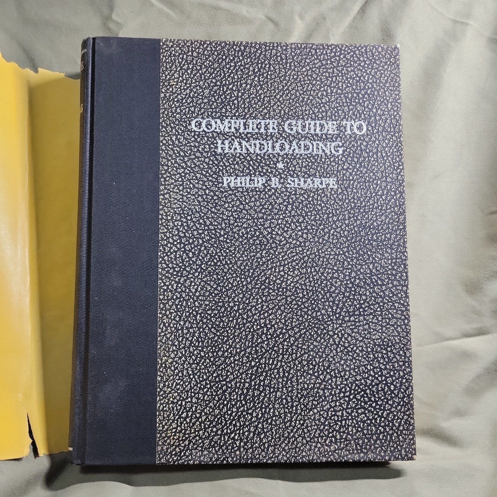 Complete Guide to Handloading by Philip B. Sharpe 3rd Ed 2nd Rev 1953 Hardcover