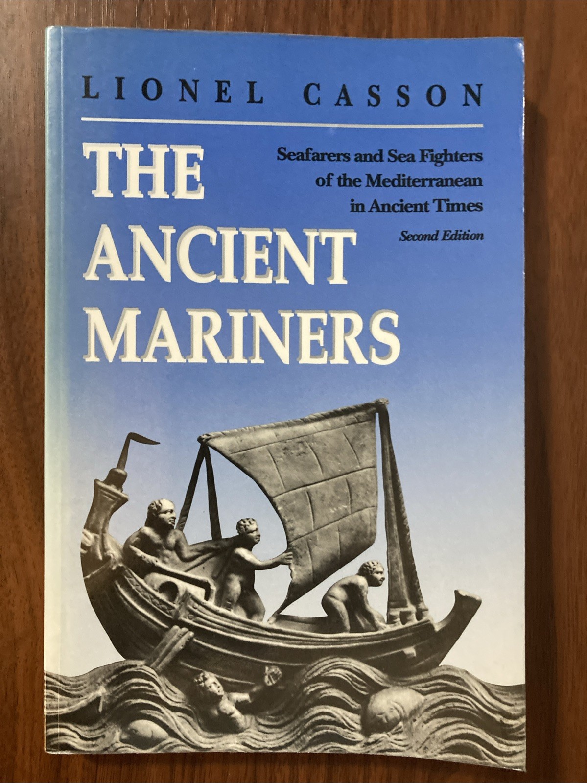 The Ancient Mariners Second Edition Paperback by Lionel Casson