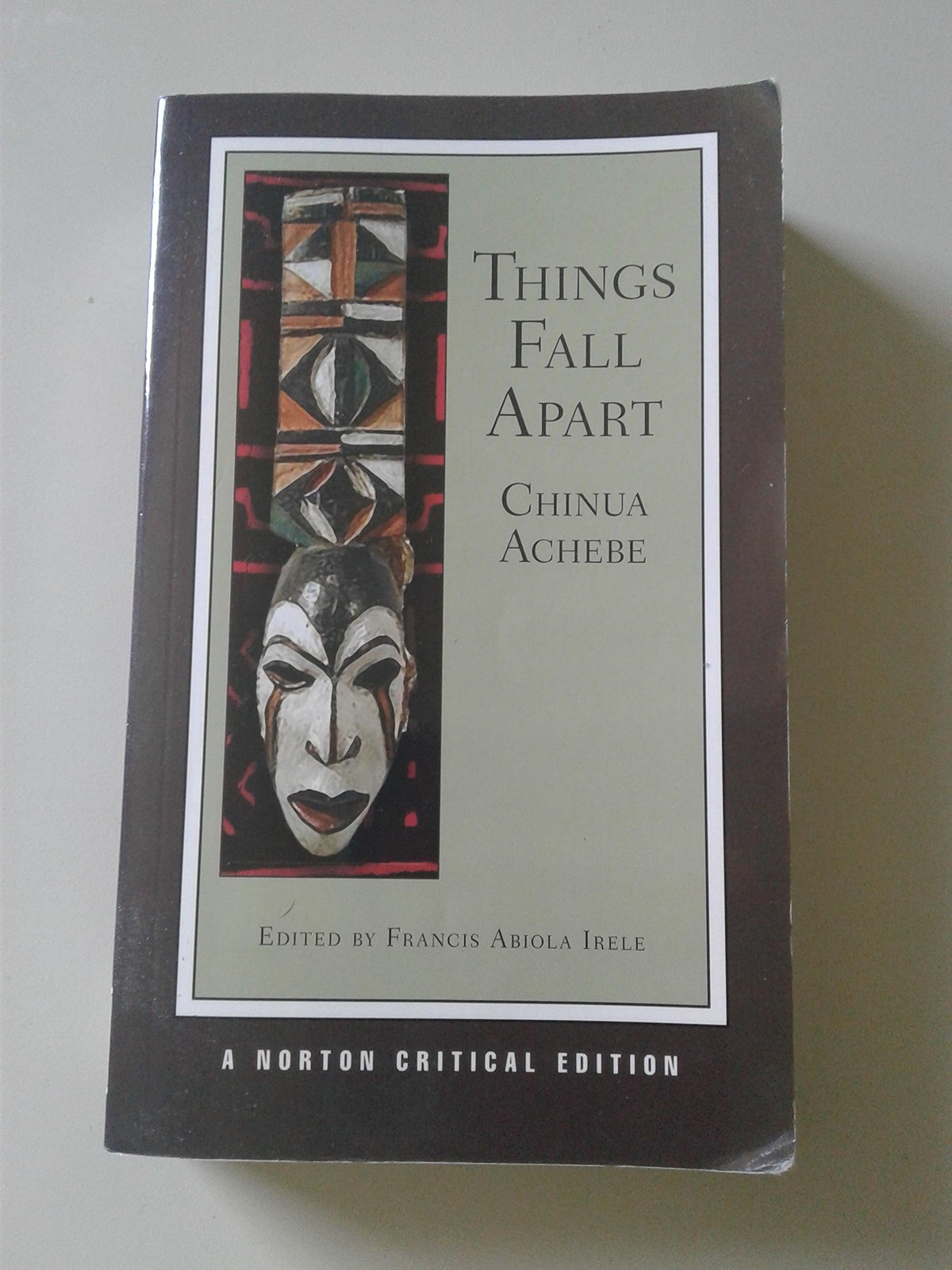Things Fall Apart (Norton Critical Editions) Achebe, Chinua|Irele, Francis A…