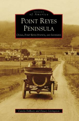Point Reyes Peninsula, California, Images of America, Paperback