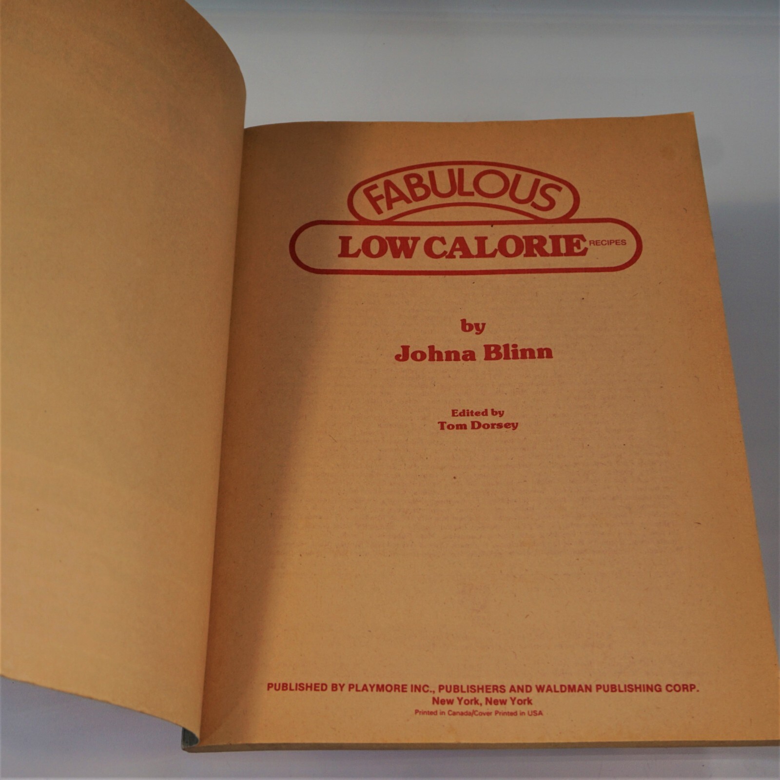 Fabulous Low Calorie Recipes by Johna Blinn Vintage 1983 Paperback