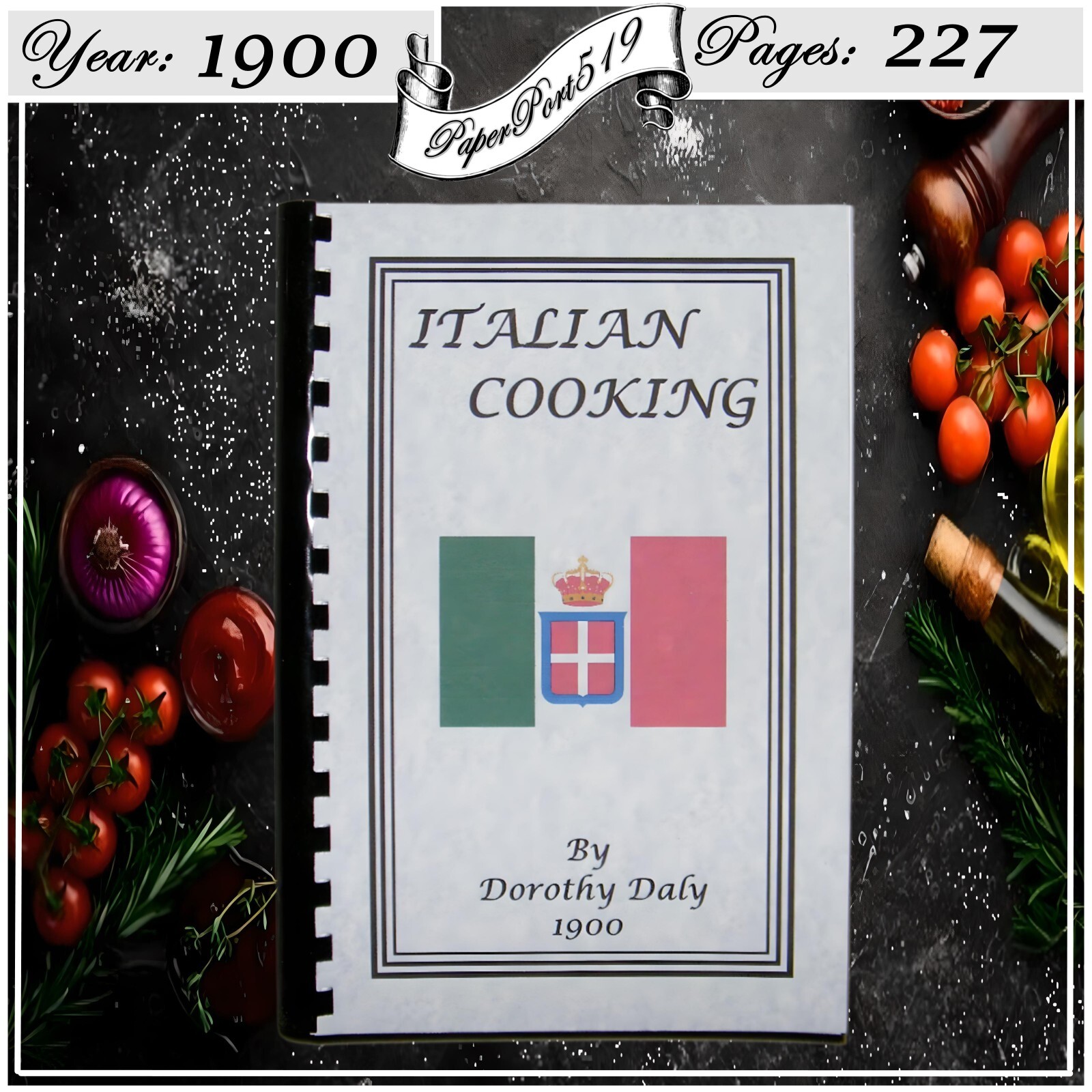 1900 Italian Cooking Vintage Cook Book 227 Pages