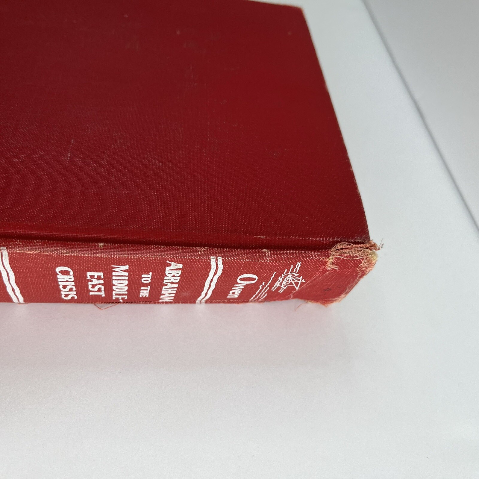Abraham to the Middle-East Crisis G. Frederick Owen 1957