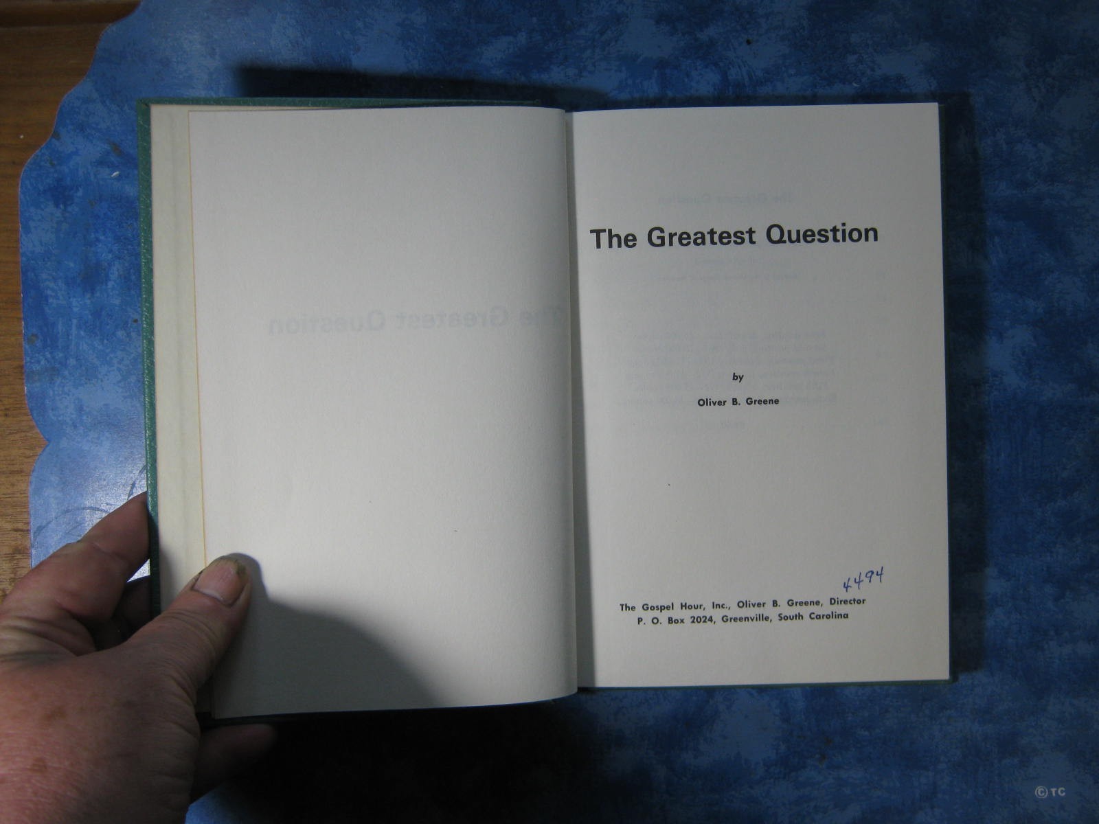 Vintage THE GREATEST QUESTION Oliver B. Greene HC 1966 Jesus VGC
