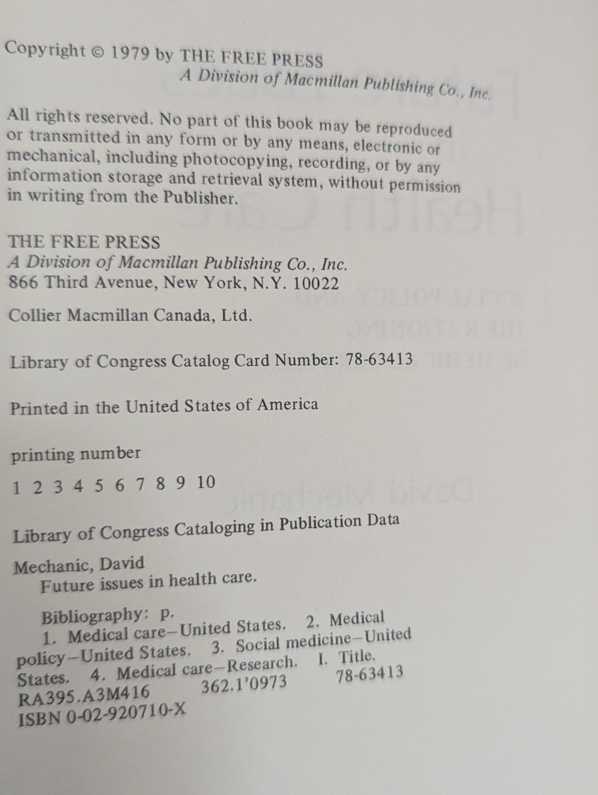 Future Issues in Health Care: Rationing of medical services RARE; Mechanic HC/VG