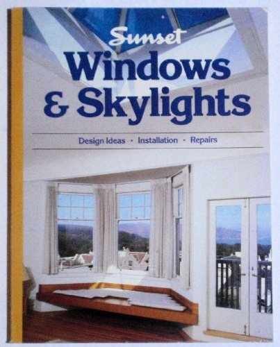 Sunset Windows and Skylights – Paperback, by Sunset – Very Good