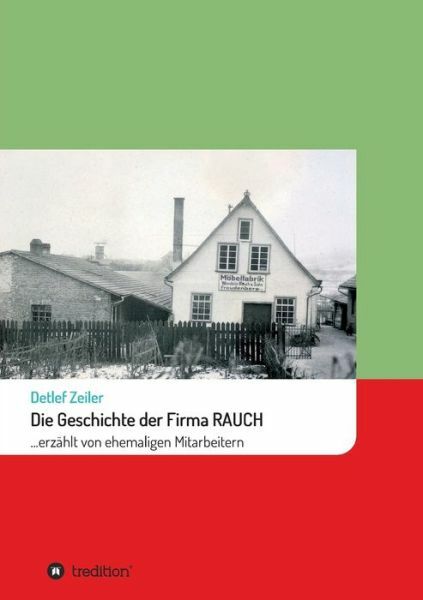 Die Geschichte Der Firma Rauch