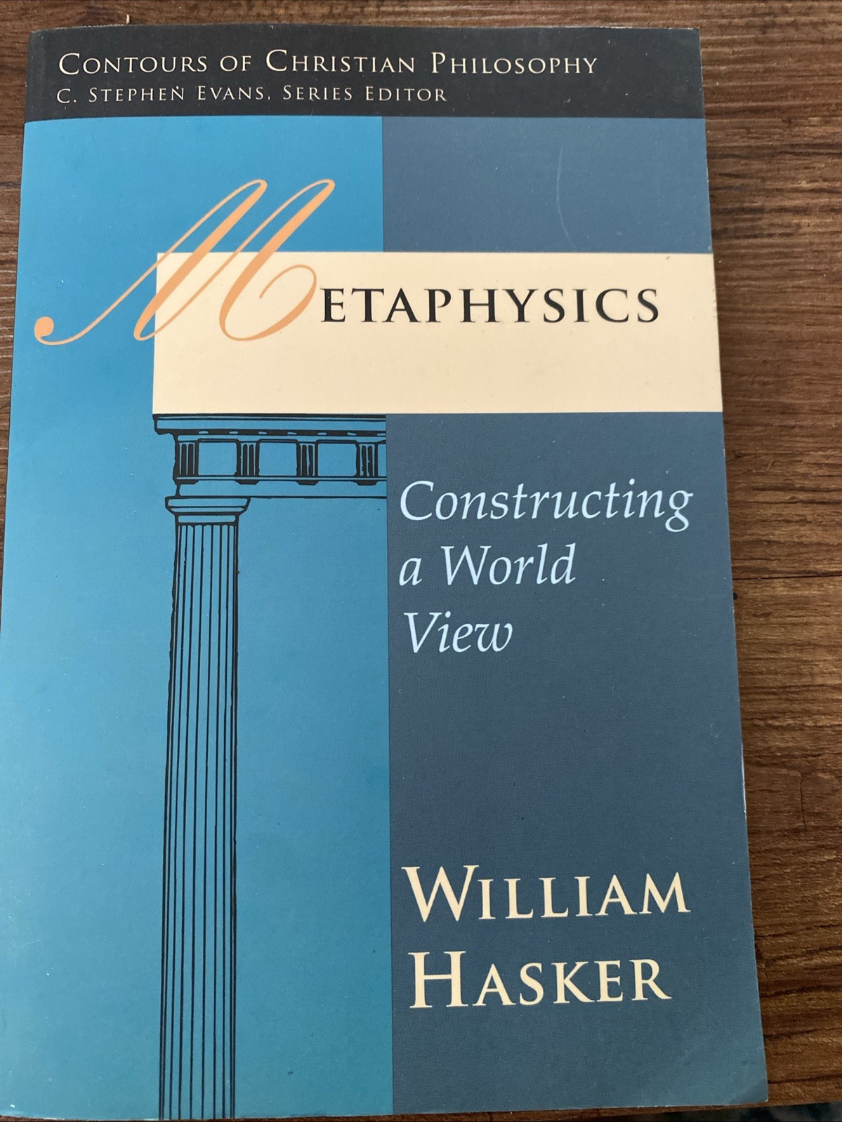 Contours of Christian Philosophy by C. Stephen Evans (Trade Paperback)