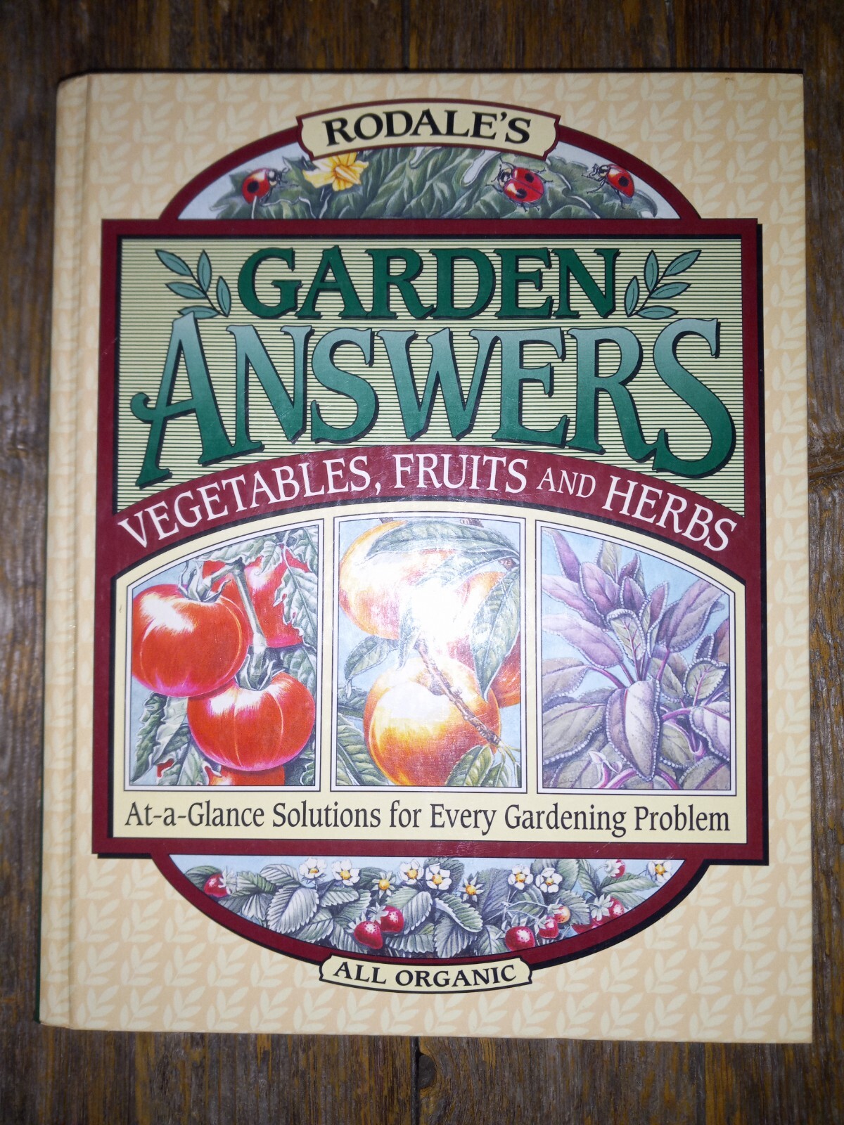 New Vintage Rodale’s Garden Answers: Vegetables Fruits & Herbs All Organic Book