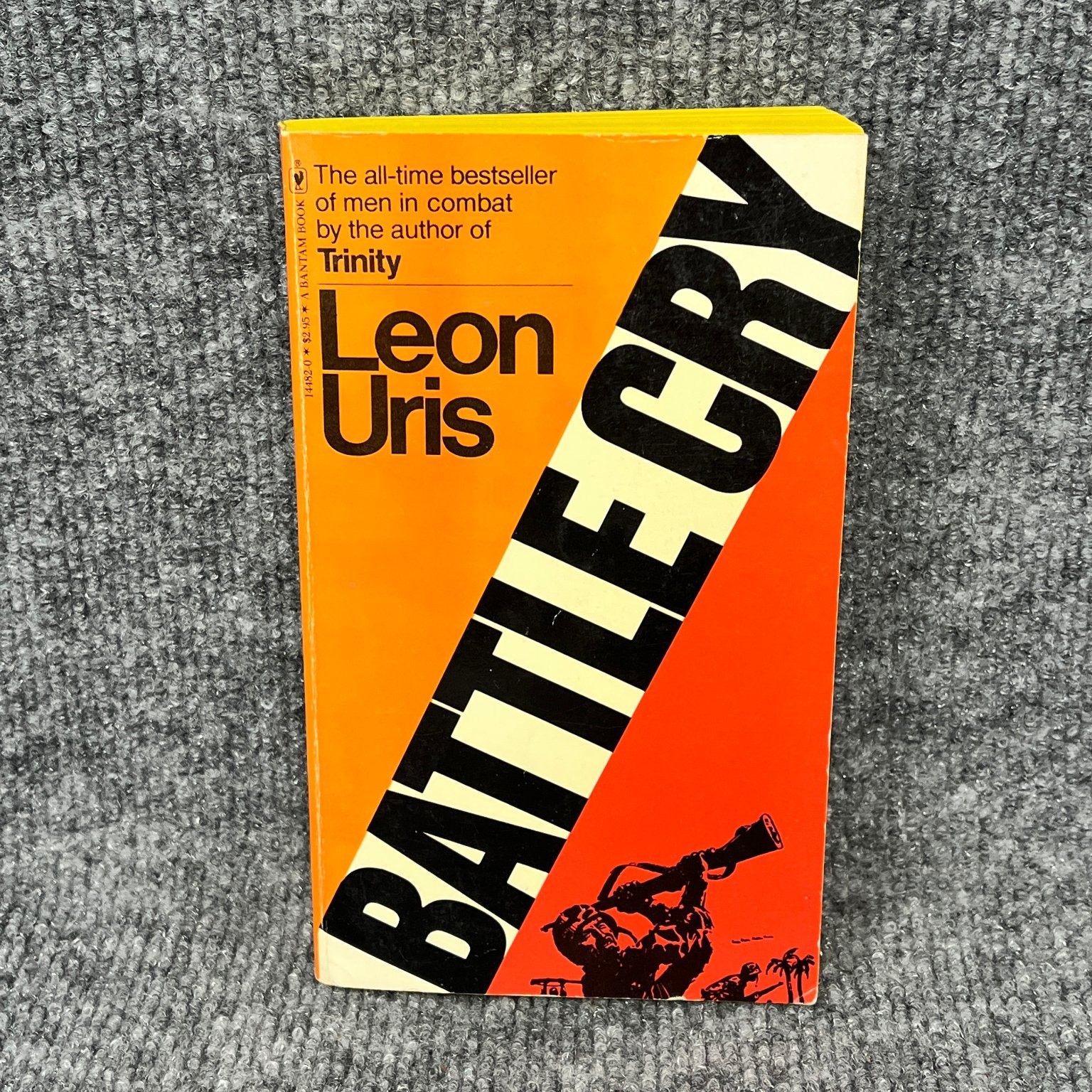 Battle Cry Leon Uris 1954 Bantam Edition War Novel Fiction Bestseller
