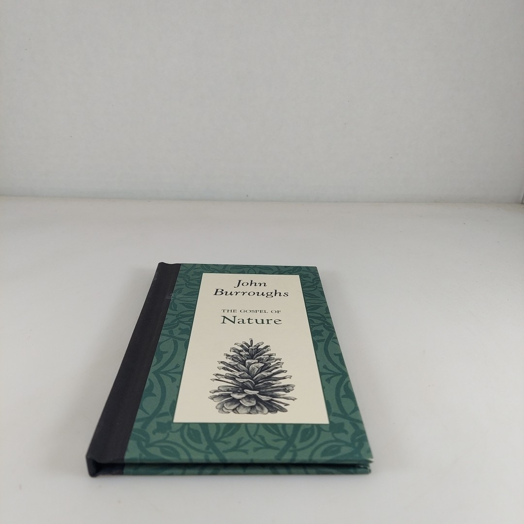 The Gospel of Nature by John Burroughs 2015 Applewood Books HC