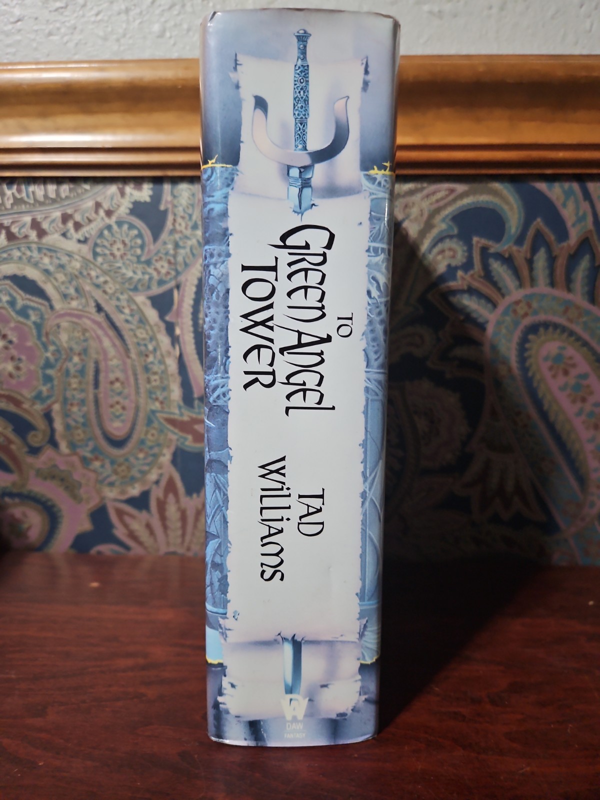 To Green Angel Tower, by Tad Williams First Edition First Printing DAW