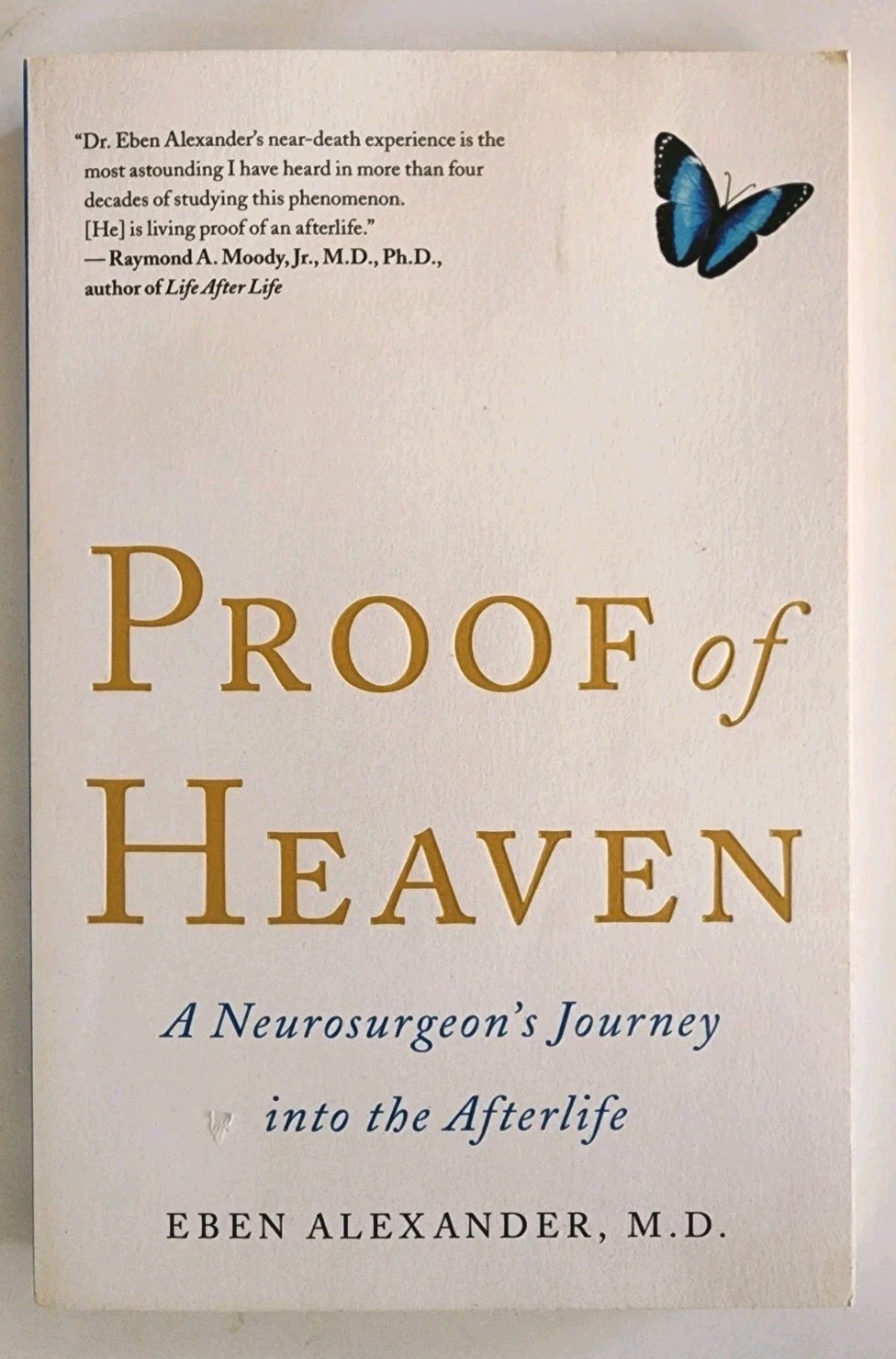 Proof Of Heaven: Eben Alexander (Paperback Book)