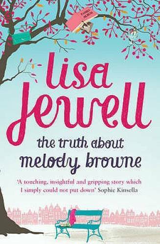 The Truth about Melody Browne – Paperback By Jewell, Lisa – GOOD