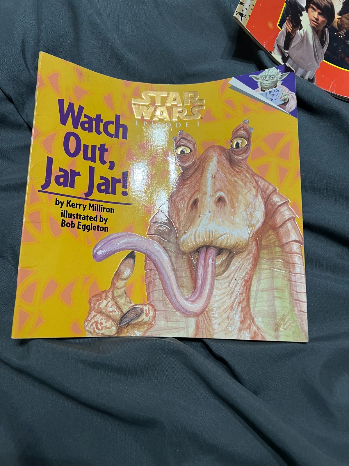 WATCH OUT, JAR JAR! (PICTUREBACK(R)) By Kerry Milliron & Bob Eggleton