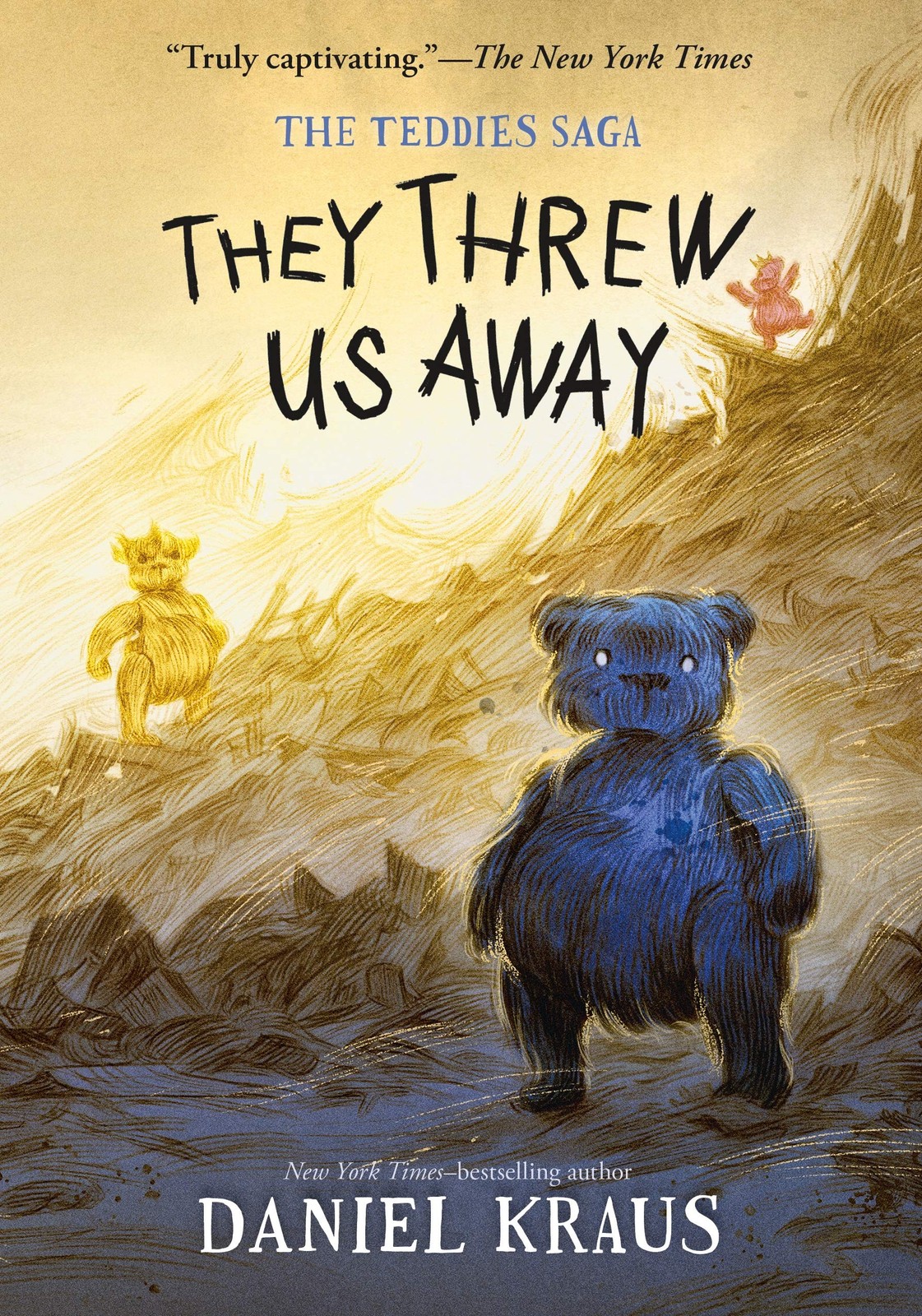 They Threw Us Away: The Teddies Saga (The Teddies Saga, 1) – paperback Kraus…